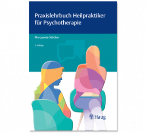 Lehrbuch Heilpraktiker für Psychotherapie 2. Auflage